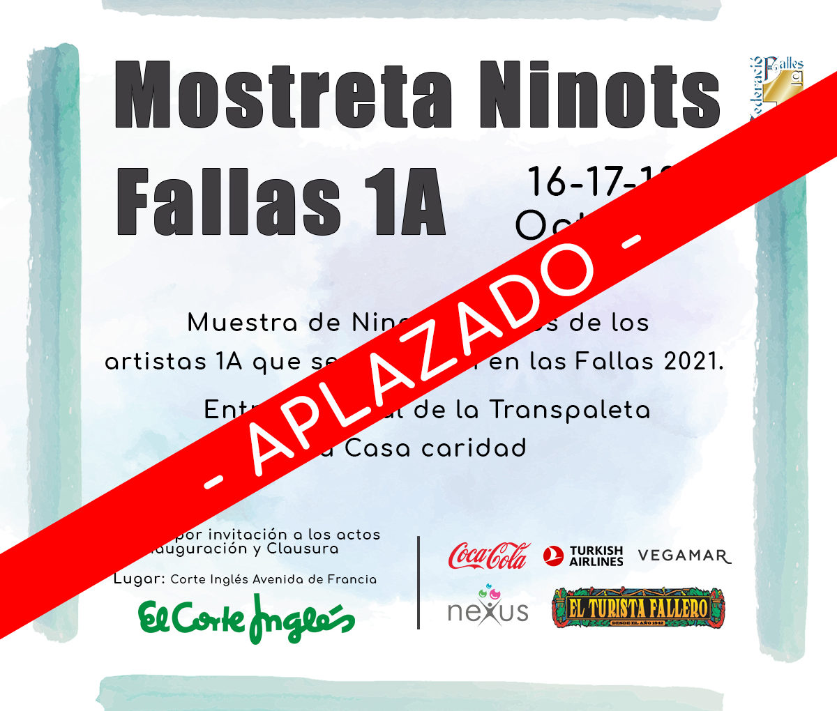 Aplazamiento de la Mostreta de Ninots 1A